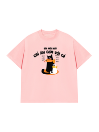 Áo Thun Relaxed Fit Đôi Môi Này Chỉ Ăn Cơm Với Cá