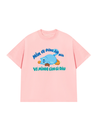 Áo Thun Relaxed Fit Mồm Ơi Đừng Ăn Nữa