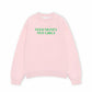 Áo Sweater Nỉ Hai Da  Need Money Not Girls