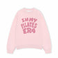 Áo Sweater Nỉ Hai Da In My Pilates Era