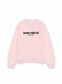 Áo Sweater Nỉ Hai Da Mang Tiền Về Cho Vợ