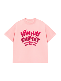 Áo Thun Relaxed Fit Văn Hay Chữ Tốt