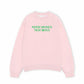 Áo Sweater Nỉ Hai Da Need Money Not Boys