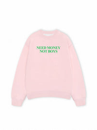 Áo Sweater Nỉ Hai Da Need Money Not Boys
