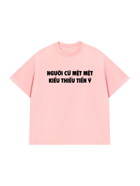 Áo Thun Relaxed Fit Người Cứ Mệt Mệt Kiểu Thiếu Tiền