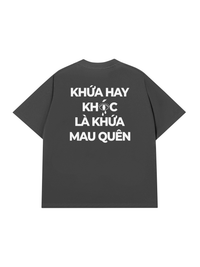 Áo Thun Relaxed Fit Hay Khóc Mau Quên