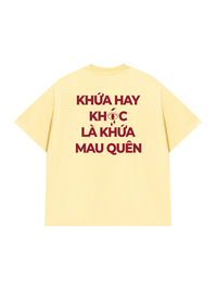 Áo Thun Relaxed Fit Hay Khóc Mau Quên