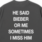 Áo Thun Relaxed Fit He Said Bieber Or Me