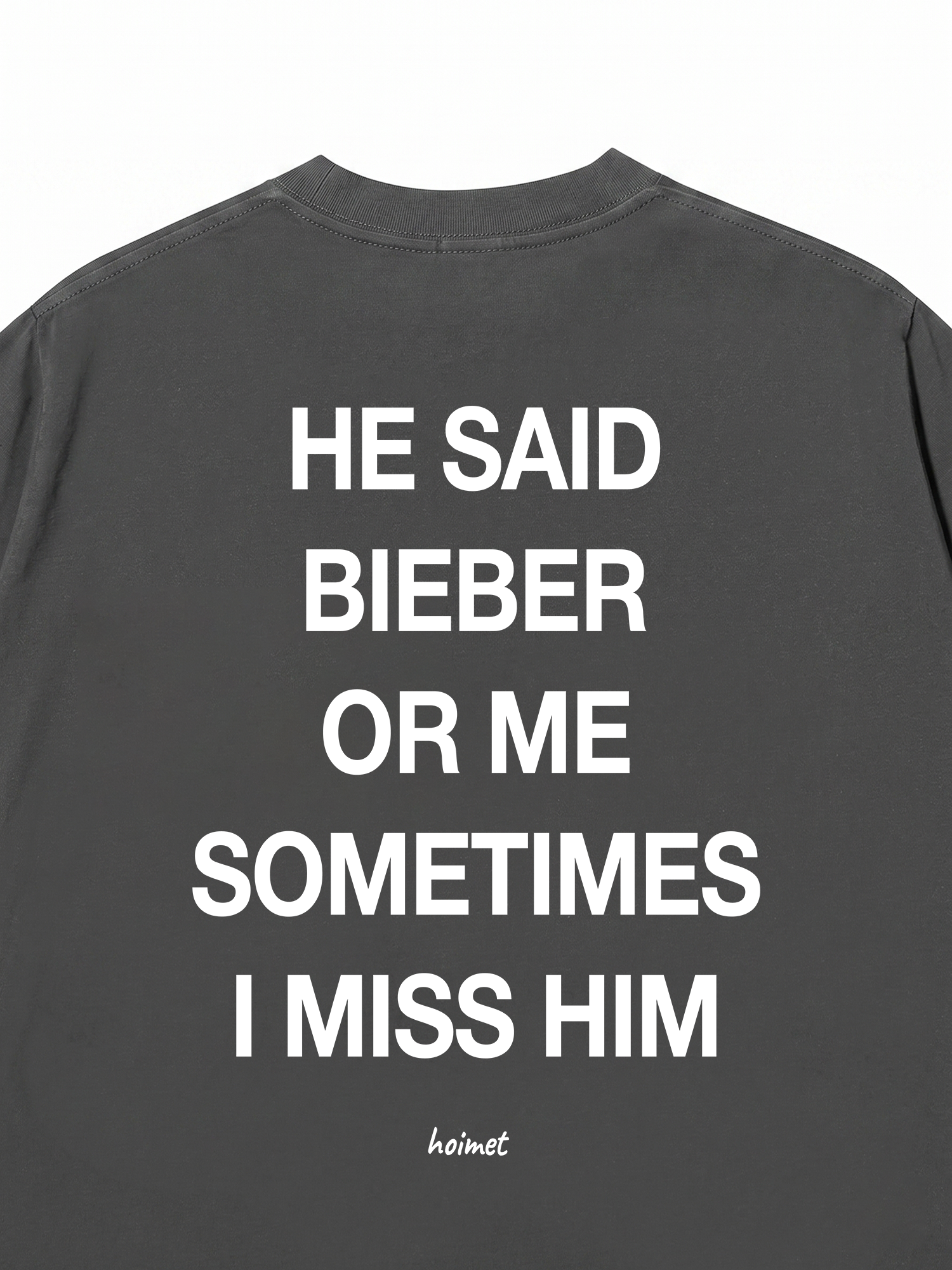 Áo Thun Relaxed Fit He Said Bieber Or Me