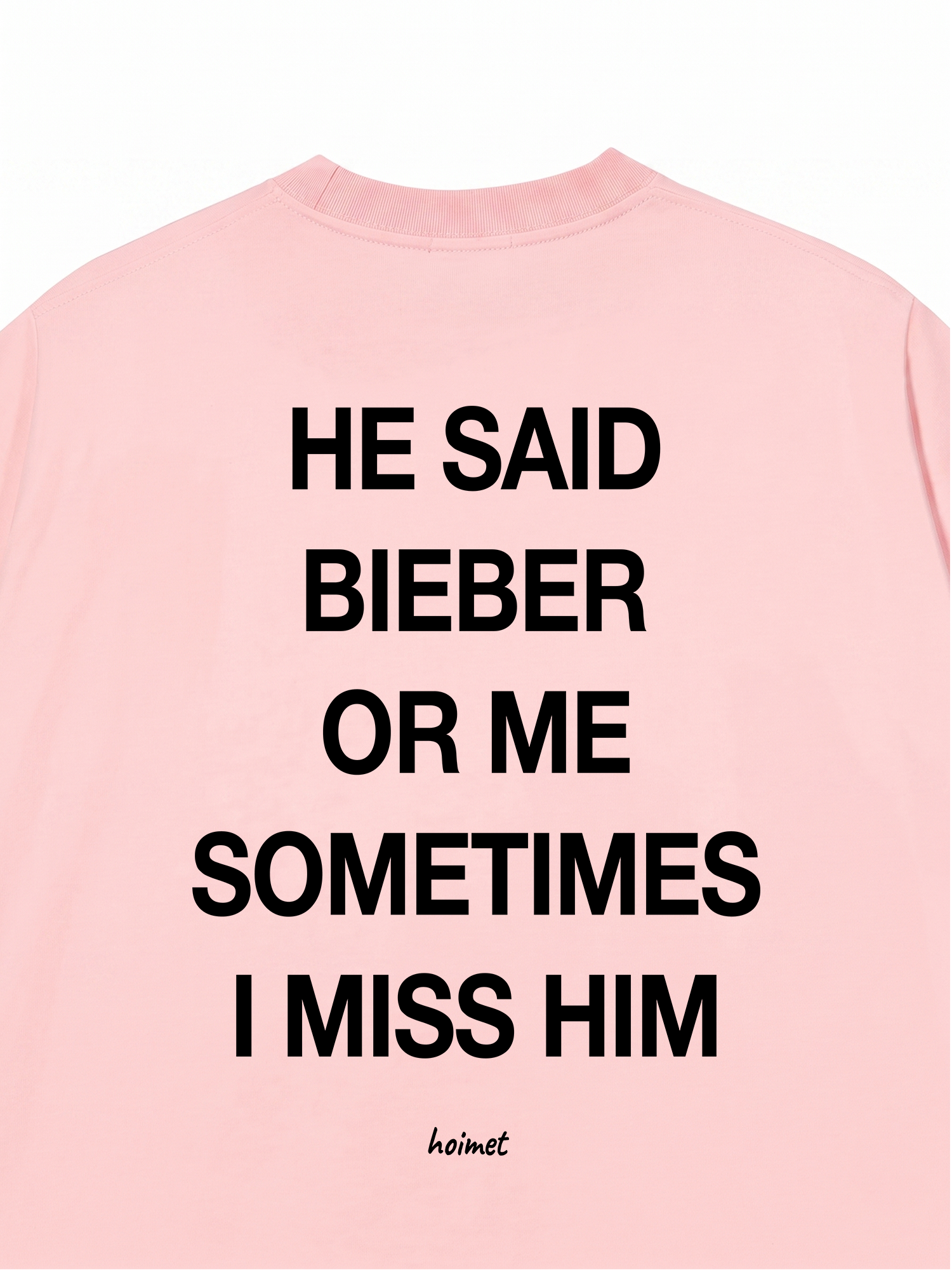 Áo Thun Relaxed Fit He Said Bieber Or Me