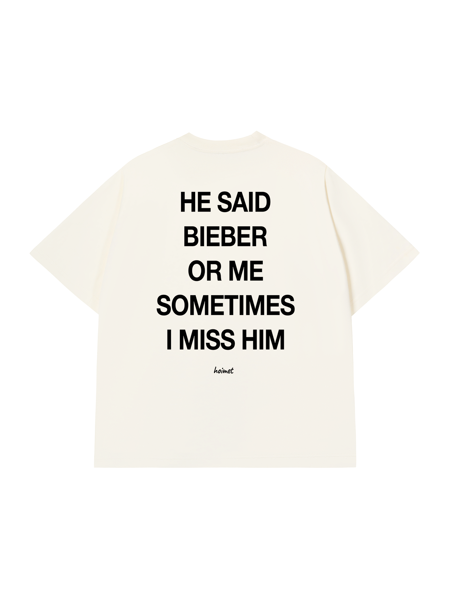 Áo Thun Relaxed Fit He Said Bieber Or Me