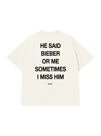 Áo Thun Relaxed Fit He Said Bieber Or Me