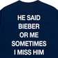 Áo Thun Relaxed Fit He Said Bieber Or Me