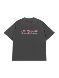 Áo Thun Relaxed Fit I Do Pilates