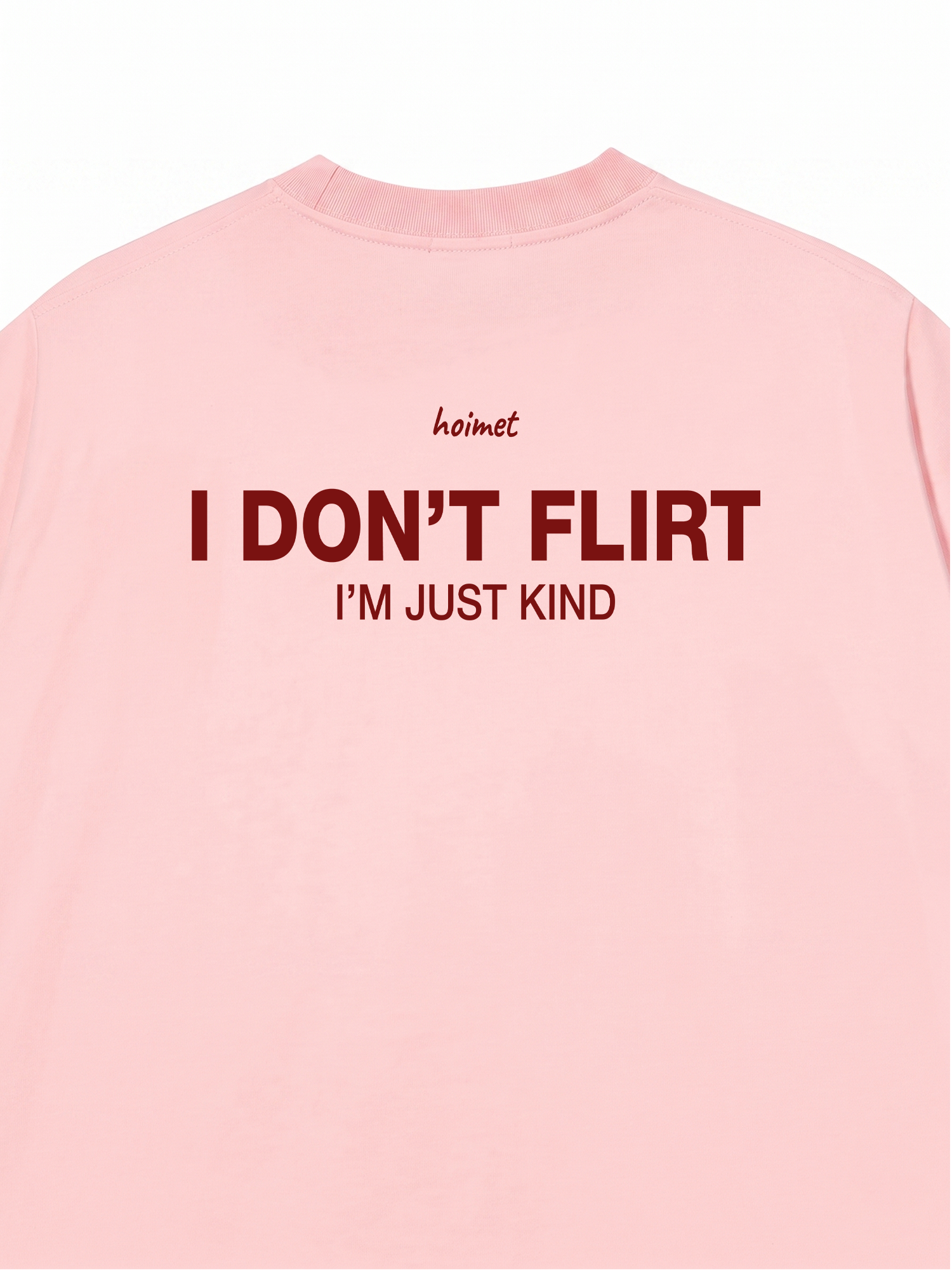 Áo Thun Relaxed Fit I Dont Flirt