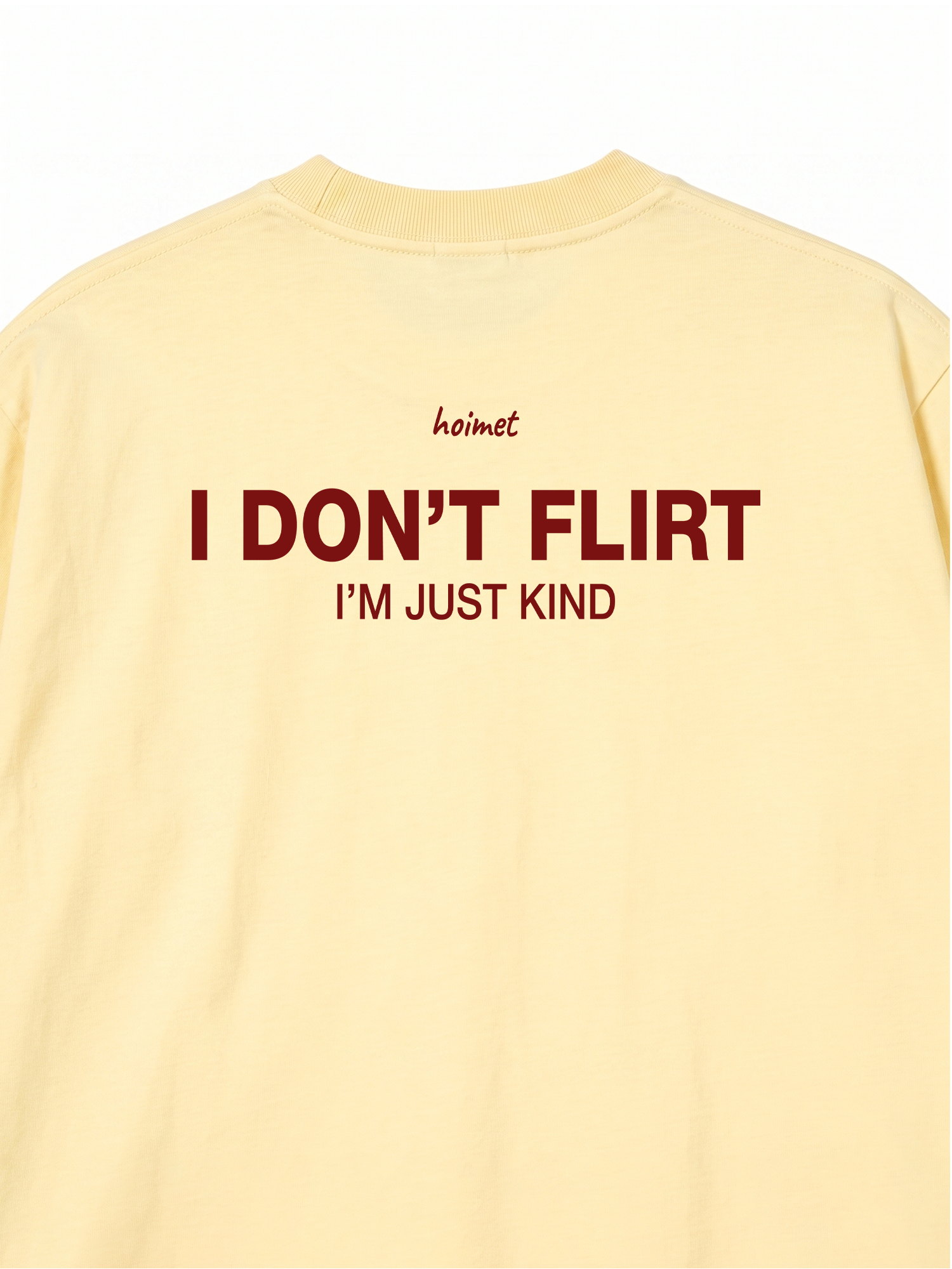 Áo Thun Relaxed Fit I Dont Flirt