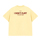 Áo Thun Relaxed Fit I Dont Flirt