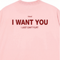 Áo Thun Relaxed Fit I Want You