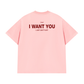 Áo Thun Relaxed Fit I Want You