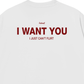 Áo Thun Relaxed Fit I Want You