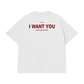 Áo Thun Relaxed Fit I Want You