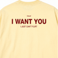 Áo Thun Relaxed Fit I Want You