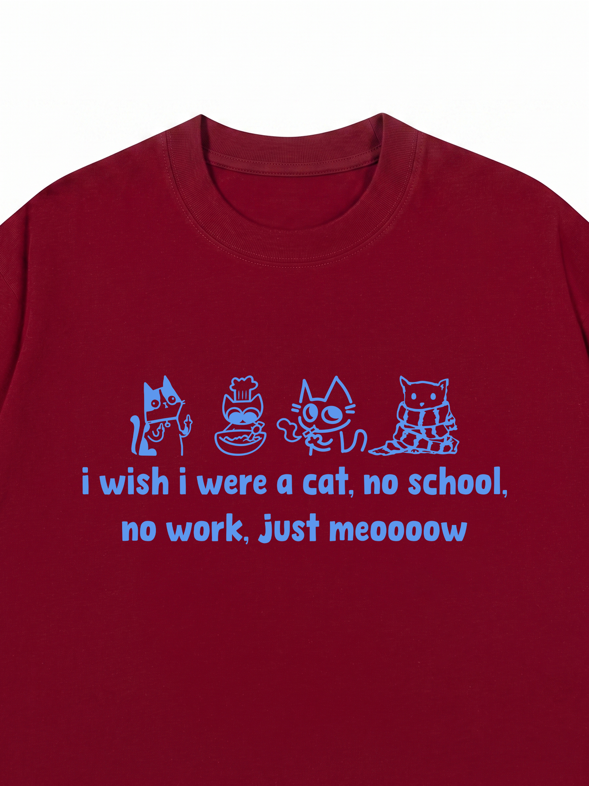 Áo Thun Relaxed Fit I Wish I Were A Cat