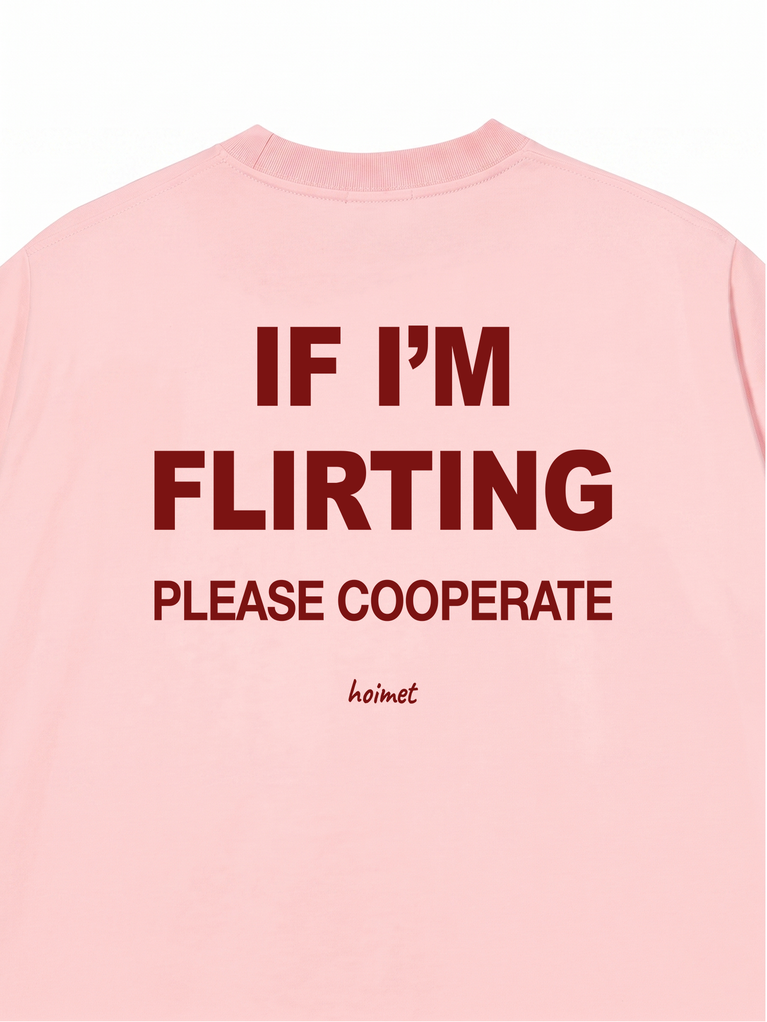 Áo Thun Relaxed Fit If Im Flirting Please Cooperate