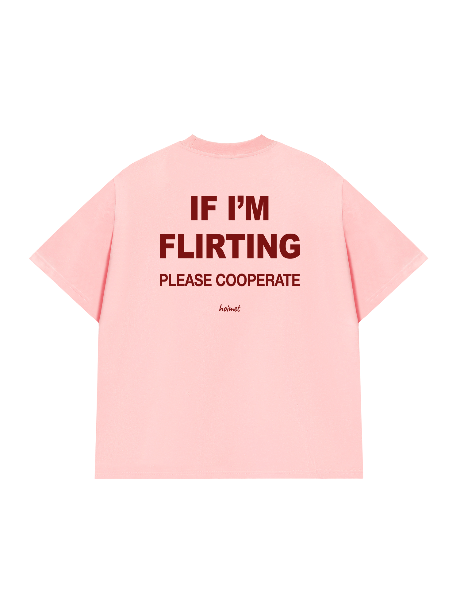 Áo Thun Relaxed Fit If Im Flirting Please Cooperate