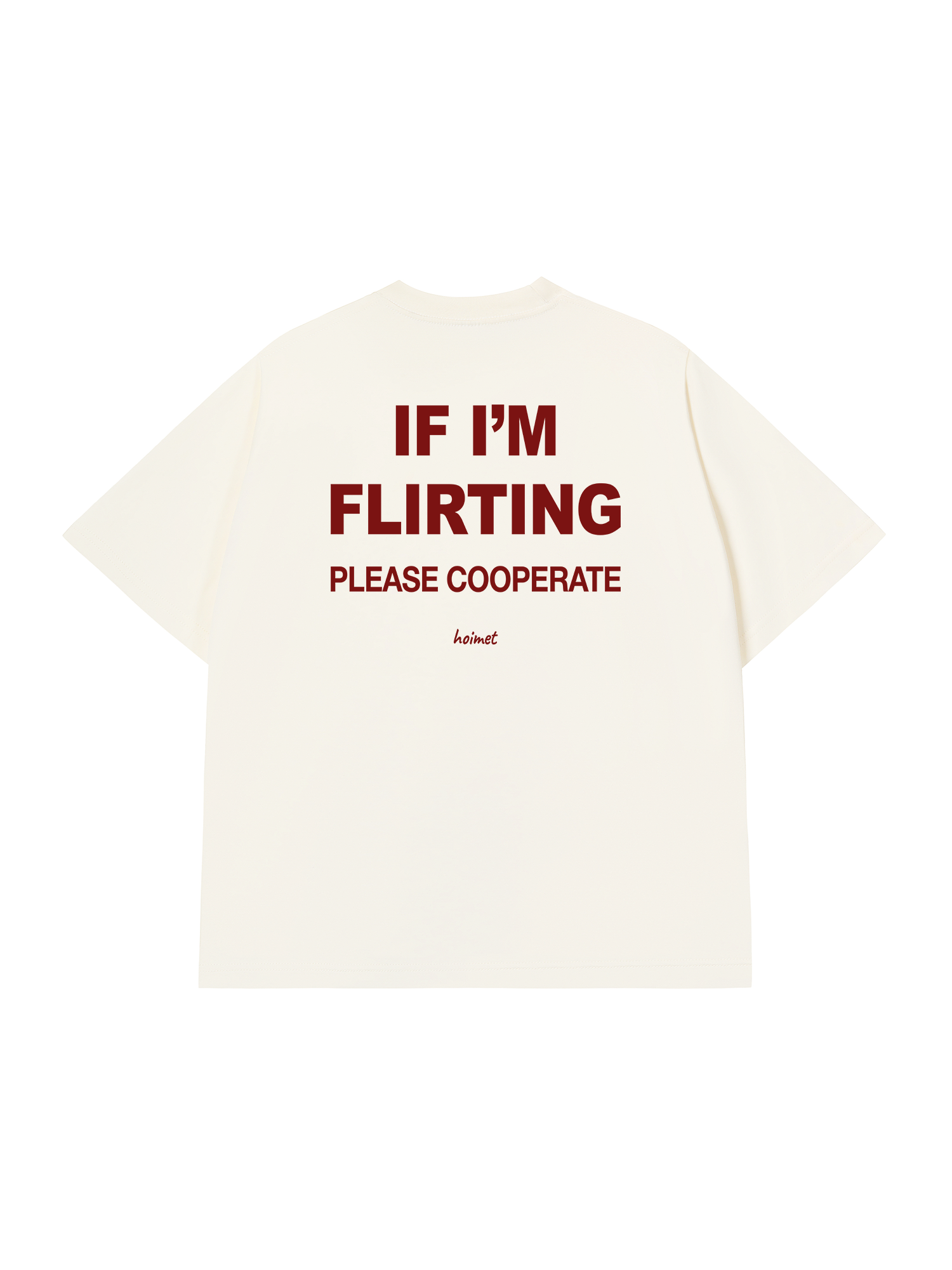 Áo Thun Relaxed Fit If Im Flirting Please Cooperate