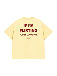 Áo Thun Relaxed Fit If Im Flirting Please Cooperate