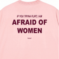 Áo Thun Relaxed Fit Im Afraid Of Women
