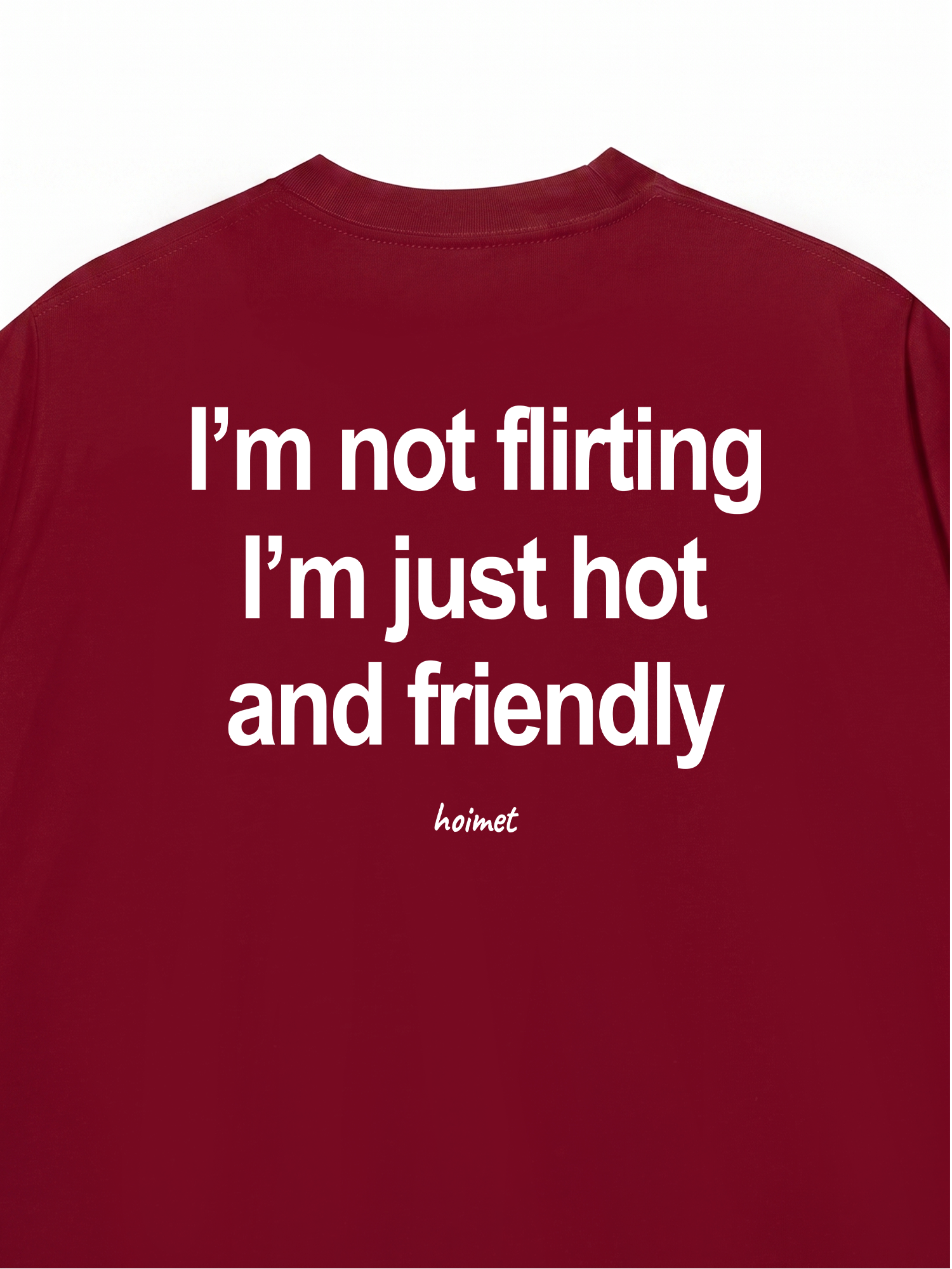Áo Thun Relaxed Fit Im Not Flirting
