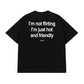 Áo Thun Relaxed Fit Im Not Flirting