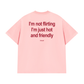 Áo Thun Relaxed Fit Im Not Flirting