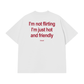 Áo Thun Relaxed Fit Im Not Flirting