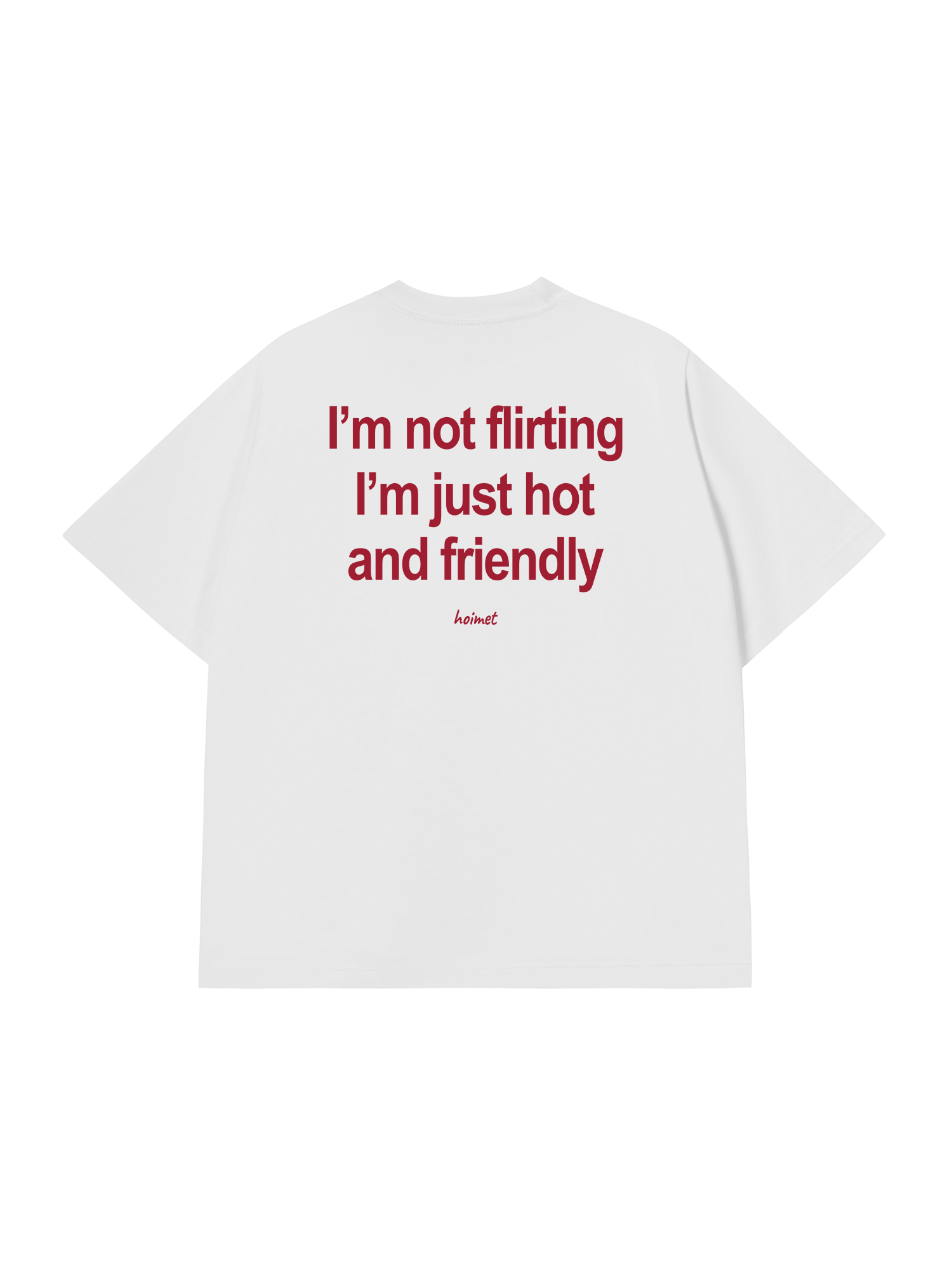 Áo Thun Relaxed Fit Im Not Flirting