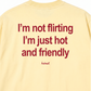 Áo Thun Relaxed Fit Im Not Flirting