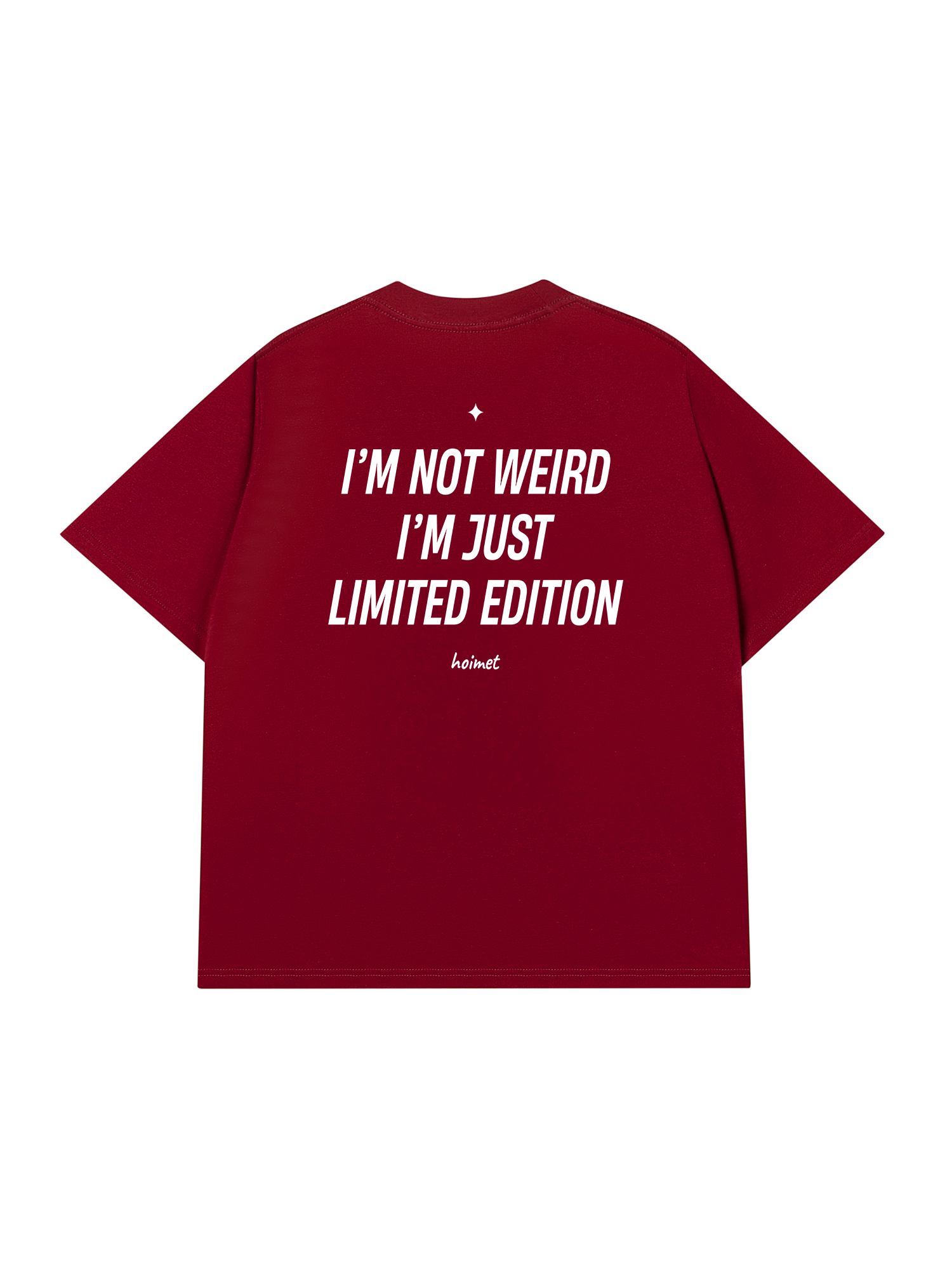 Áo Thun Relaxed Fit Im Not Weird Im Just Limited Edition