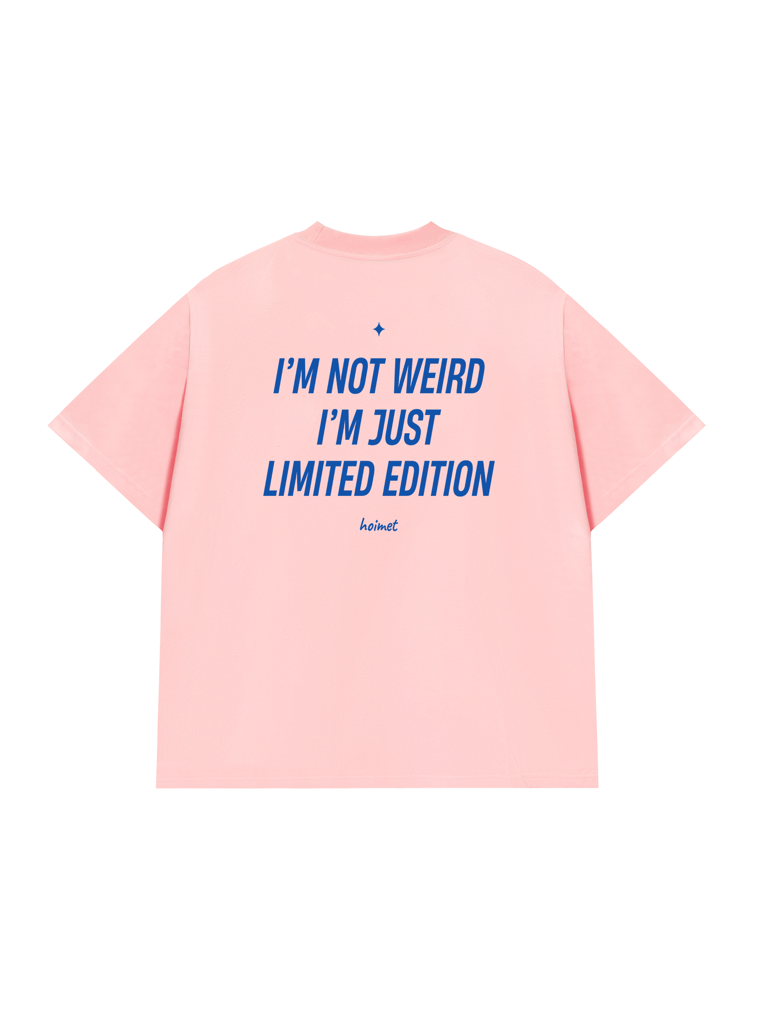 Áo Thun Relaxed Fit Im Not Weird Im Just Limited Edition