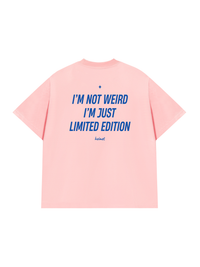 Áo Thun Relaxed Fit Im Not Weird Im Just Limited Edition