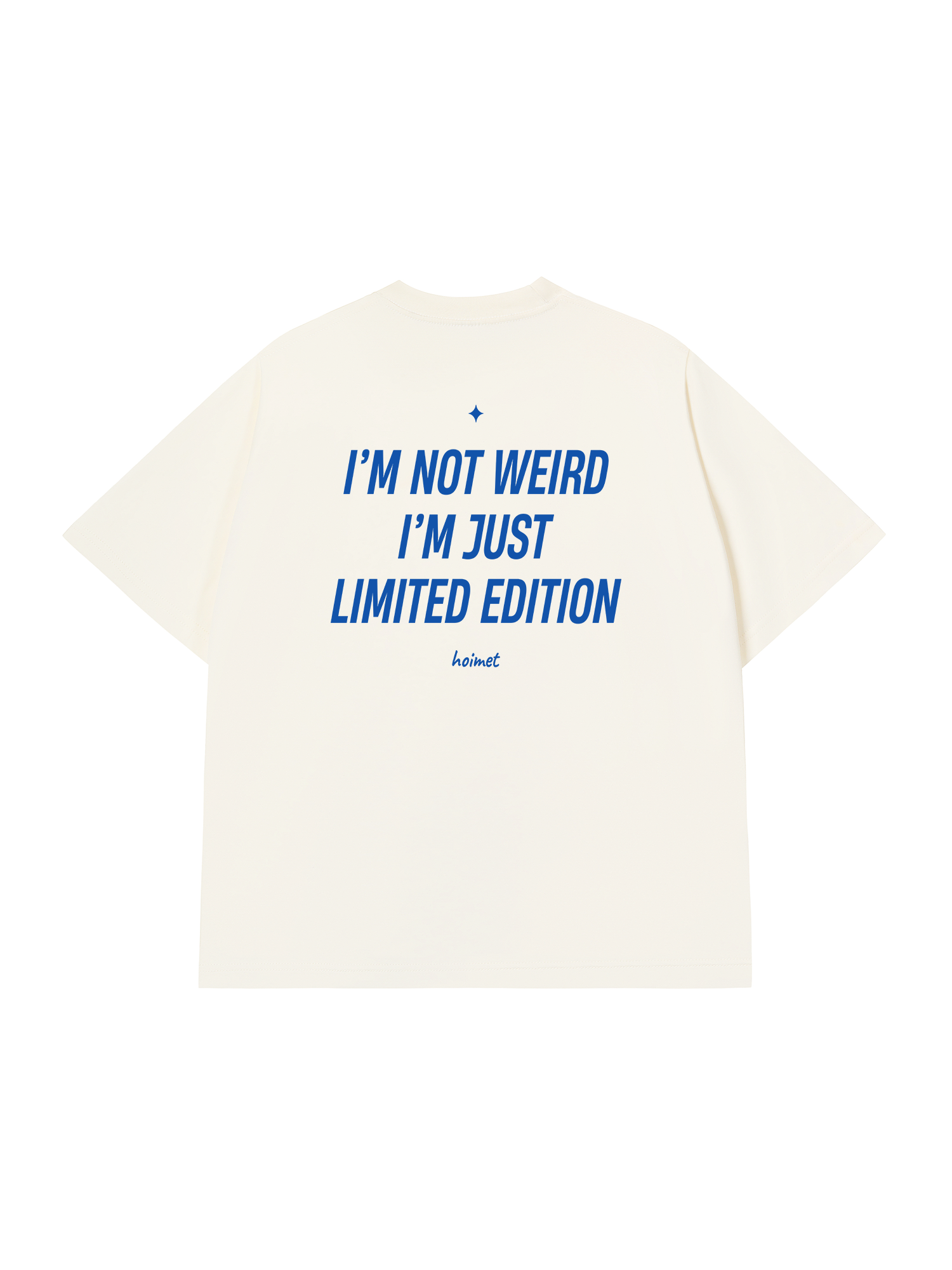 Áo Thun Relaxed Fit Im Not Weird Im Just Limited Edition