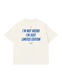Áo Thun Relaxed Fit Im Not Weird Im Just Limited Edition