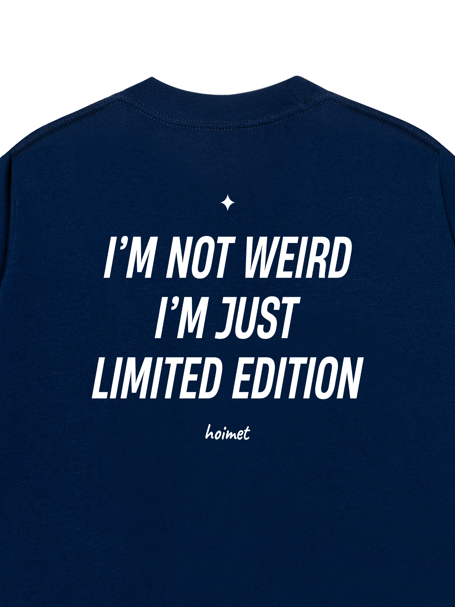 Áo Thun Relaxed Fit Im Not Weird Im Just Limited Edition