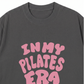 Áo Thun Relaxed Fit In My Pilates Era