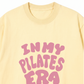 Áo Thun Relaxed Fit In My Pilates Era