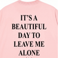 Áo Thun Relaxed Fit It' A Beautiful Day