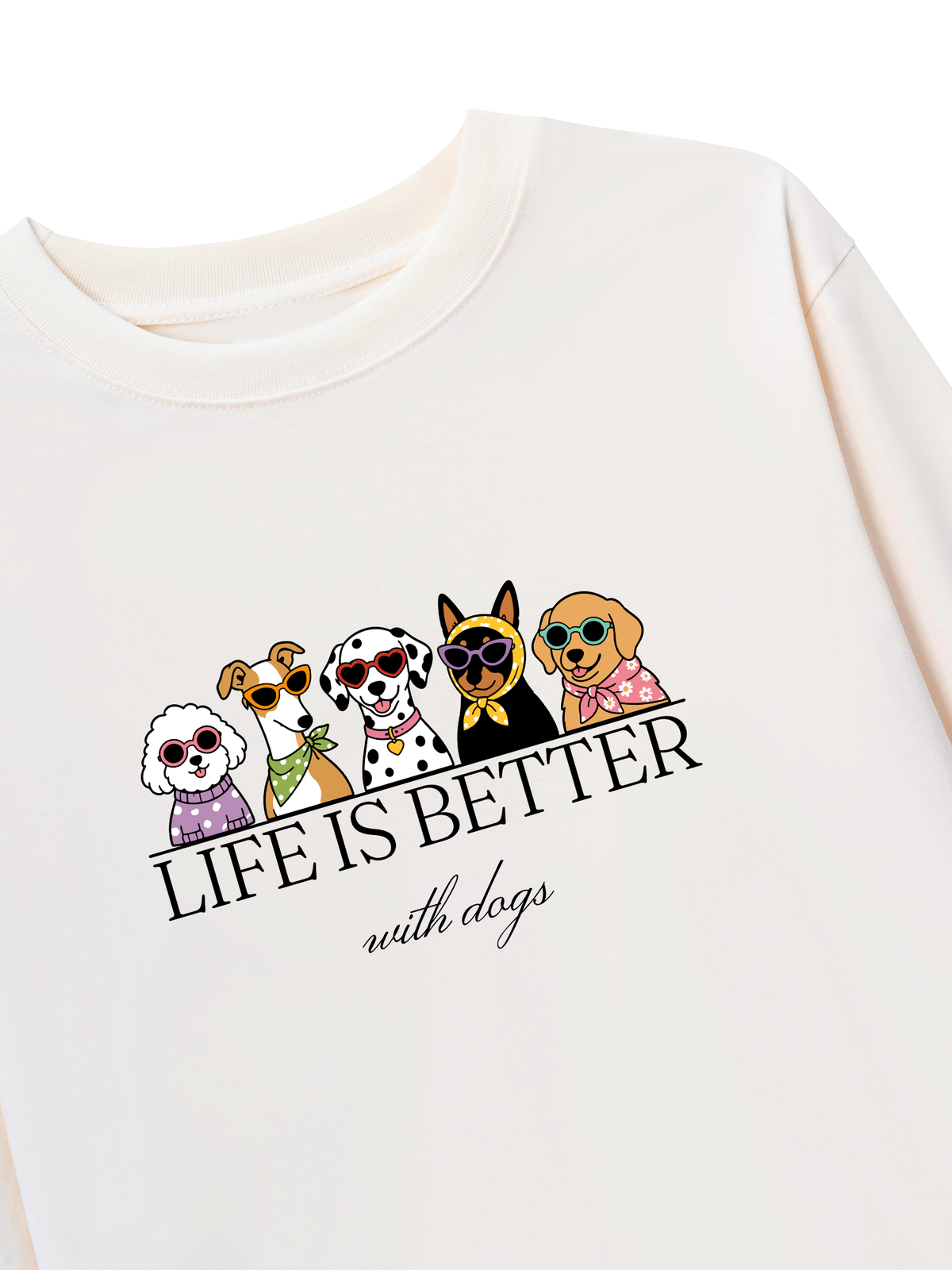 Áo Dài Tay Life Is Better With Dogs