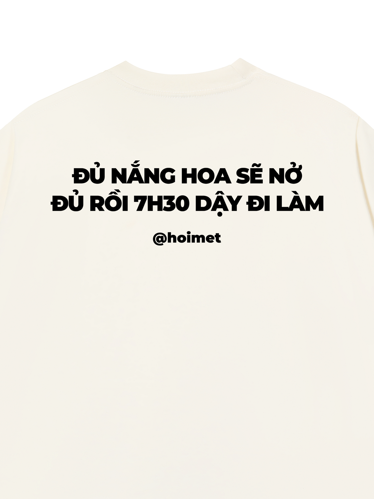 Áo Thun Relaxed Fit 7H30 Dậy Đi Làm