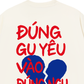 Áo Thun Relaxed Fit Đúng Gu Yêu Vào Đúng Ngu
